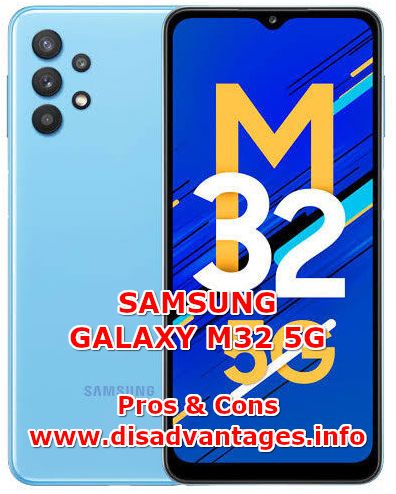 disadvantages samsung galaxy m32 5g