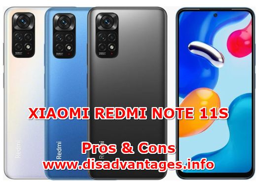 disadvantages xiaomi redmi note 11s