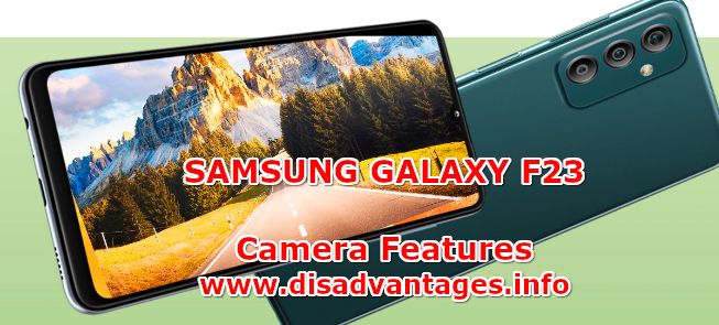 disadvantages samsung galaxy f23 camera