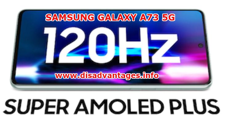 disadvantages samsung galaxy a73 5g