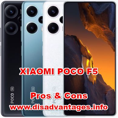 disadvantages XIAOMI POCO F5